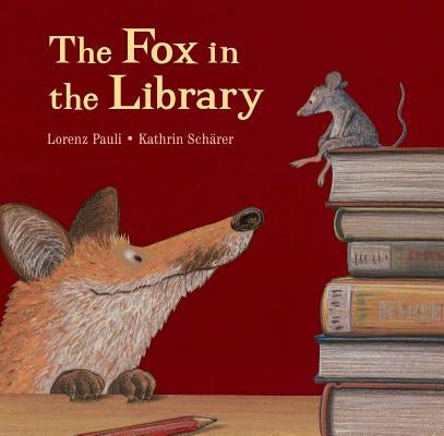 The Fox in the Library by Pauli, Lorenz