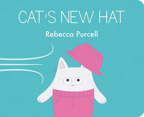 Cat's New Hat by Purcell, Rebecca