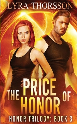 The Price of Honor by Thorsson, Lyra