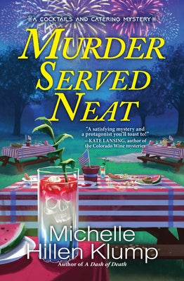 Murder Served Neat by Klump, Michelle Hillen