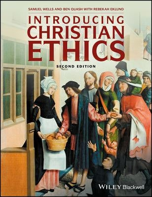 Introducing Christian Ethics 2 by Wells