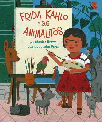 Frida Kahlo Y Sus Animalitos by Brown, Monica