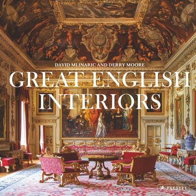 Great English Interiors by Moore, Derry