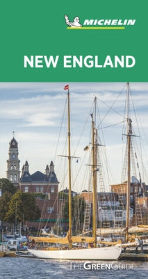 Michelin Green Guide New England: (travel Guide) by 