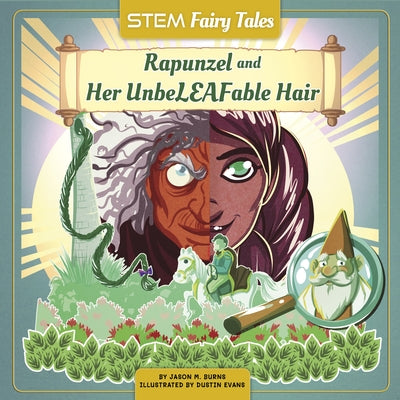 Rapunzel and Her Unbeleafable Hair by Burns, Jason M.