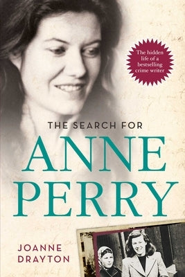 The Search for Anne Perry by Drayton, Joanne