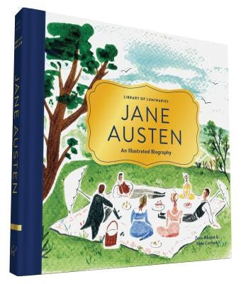 Library of Luminaries: Jane Austen: An Illustrated Biography by Alkayat, Zena