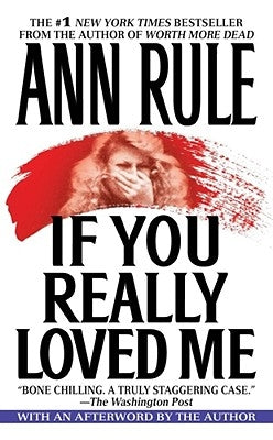 If You Really Loved Me by Rule, Ann