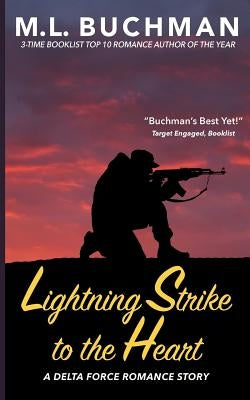 Lightning Strike to the Heart by Buchman, M. L.