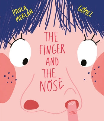 The Finger and the Nose by Merl&#225;n, Paula