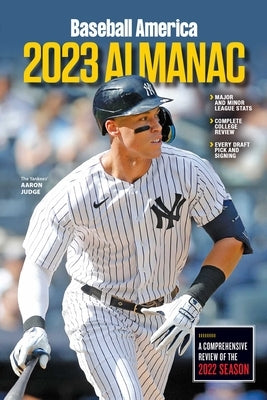 Baseball America 2023 Almanac by The Editors of Baseball America