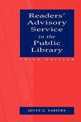 Readers' Advisory Service in the Public Library by Saricks, Joyce G.