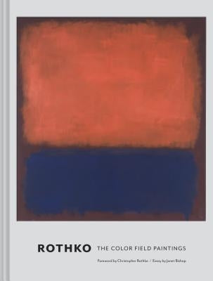 Rothko: The Color Field Paintings (Book for Art Lovers, Books of Paintings, Museum Books) by Rothko, Christopher