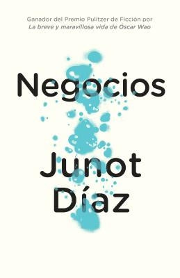 Negocios / Drown by D&#237;az, Junot