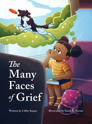 The Many Faces of Grief by Kopec, Libby