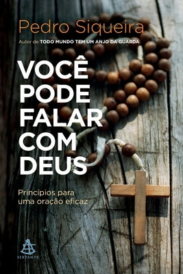 Você pode falar com Deus by Siqueira, Pedro