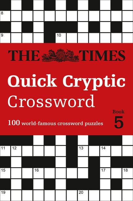 The Times Quick Cryptic Crossword Book 5 by The Times Mind Games