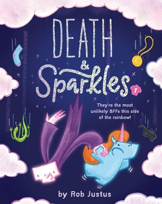 Death & Sparkles: Book 1 by Justus, Rob
