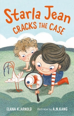 Starla Jean Cracks the Case by Arnold, Elana K.