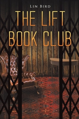 The Lift Book Club by Bird, Lin