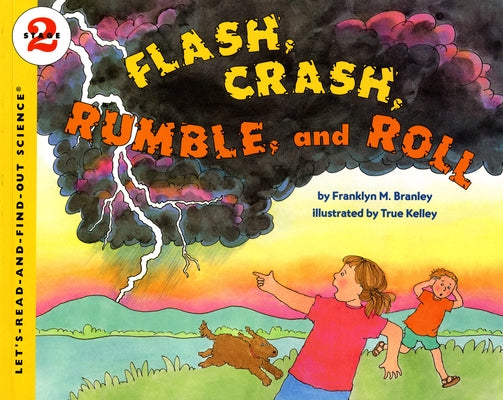 Flash, Crash, Rumble, and Roll by Branley, Franklyn M.