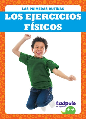 Los Ejercicios F&#1085;sicos (Exercising) by Gleisner, Jenna Lee