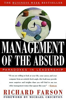 Management of the Absurd by Farson, Richard