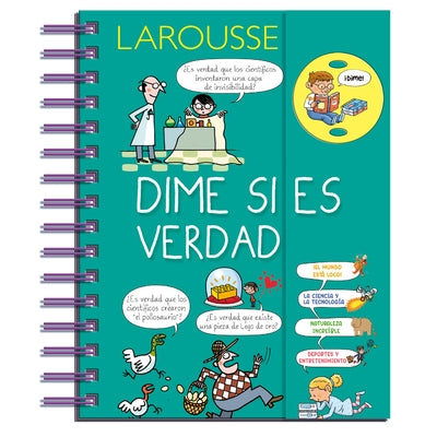 Dime Si Es Verdad by Ediciones Larousse