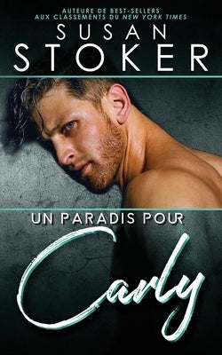 Un paradis pour Carly by Stoker, Susan