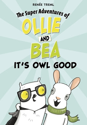 It's Owl Good by Treml, Ren&#233;e