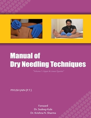 Manual of Dry Needling Techniques by Jain Pt, Piyush