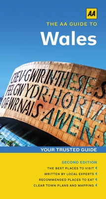 The AA Guide to Wales by Aa Publishing