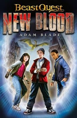 Beast Quest: New Blood, Book 1 by Blade, Adam