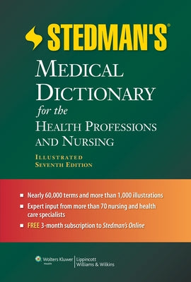 Stedman's Medical Dictionary for the Health Professions and Nursing by Stedman's