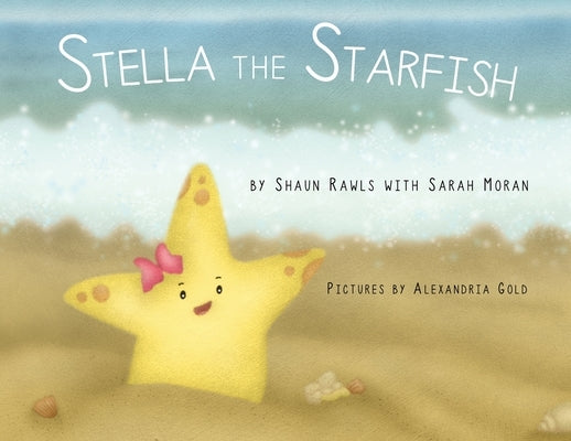 Stella the Starfish by Rawls, Shaun