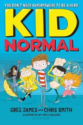 Kid Normal by Salcedo, Erica