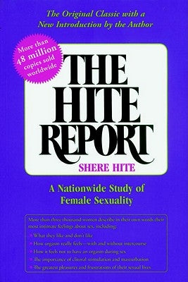 The Hite Report: A Nationwide Study of Female Sexuality by Hite, Shere