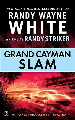Grand Cayman Slam by Striker, Randy
