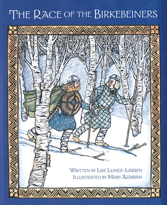 The Race of the Birkebeiners by Lunge-Larsen, Lise