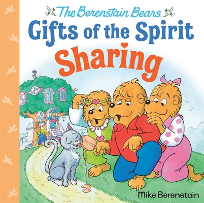 Sharing (Berenstain Bears Gifts of the Spirit) by Berenstain, Mike