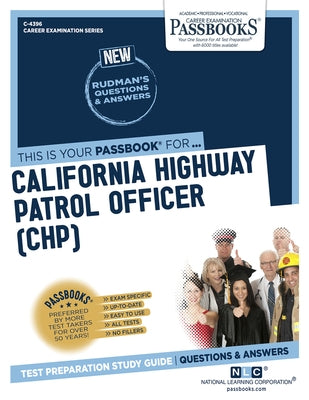 California Highway Patrol Officer (Chp) (C-4396): Passbooks Study Guidevolume 4396 by National Learning Corporation