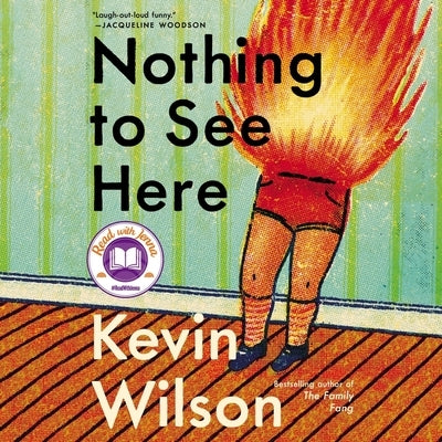 Nothing to See Here by Wilson, Kevin