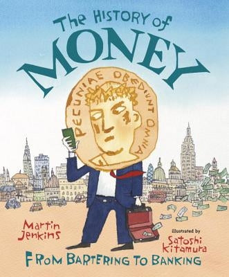 The History of Money: From Bartering to Banking by Jenkins, Martin