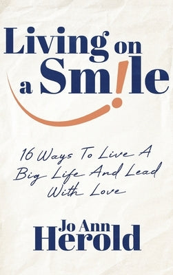 Living On A Smile by Herold, Jo Ann