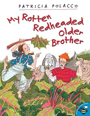 My Rotten Redheaded Older Brother by Polacco, Patricia