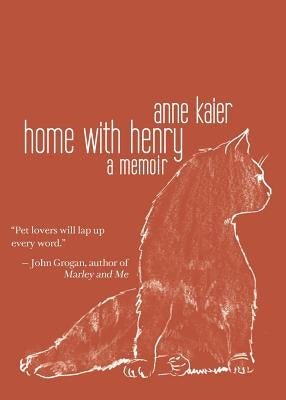 Home with Henry by Kaier, Anne