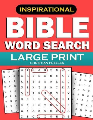 Bible Word Search: Large Print Christian Puzzles: Inspirational Word Find Puzzles for Kids, Teens, Adults and Seniors by Christian Grace Publishing