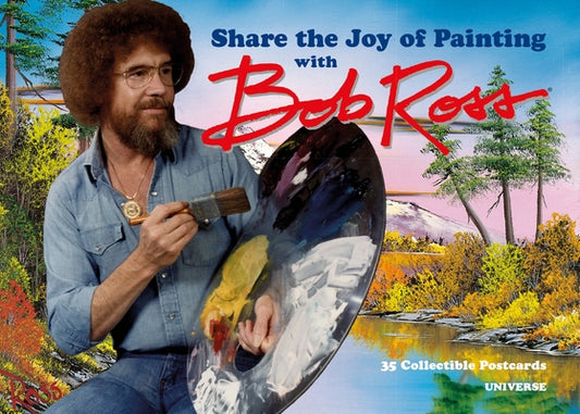 Share the Joy of Painting with Bob Ross: 32 Postcards by Ross, Bob