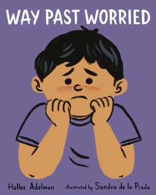 Way Past Worried by Adelman, Hallee