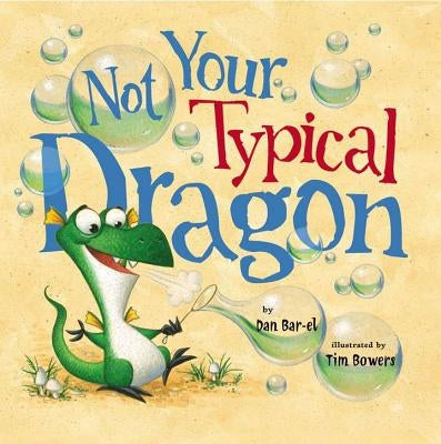 Not Your Typical Dragon by Bar-El, Dan